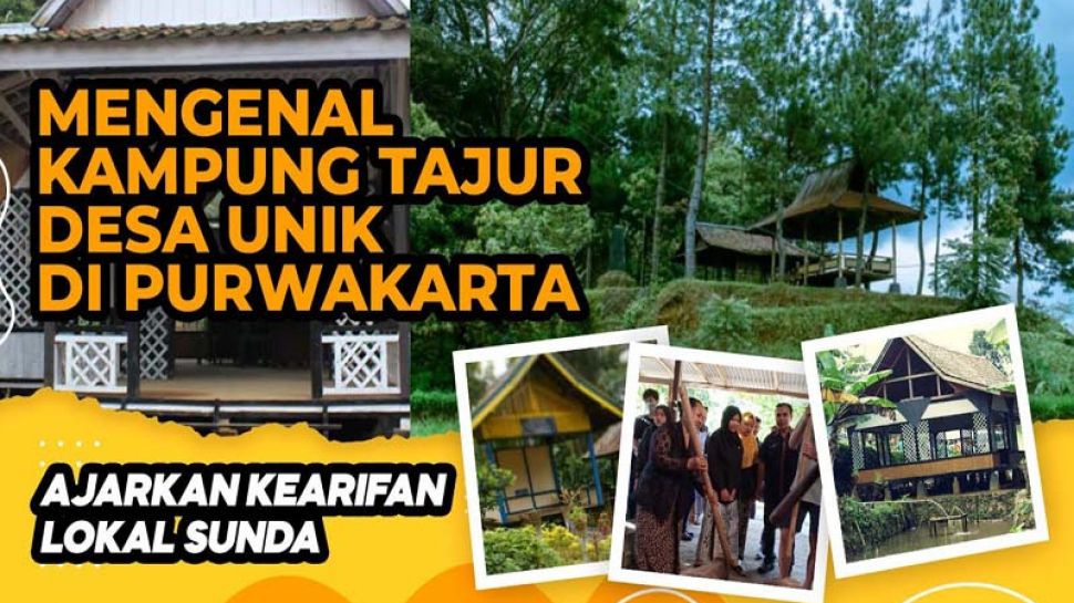 Video Kampung Tajur Purwakarta Desa Unik Dengan Kearifan Lokal Sunda