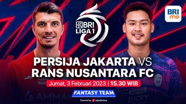 Link Nonton Liga 1 Persija Jakarta vs RANS Nusantara FC, Lengkap Dengan Prediksi Susunan Pemain