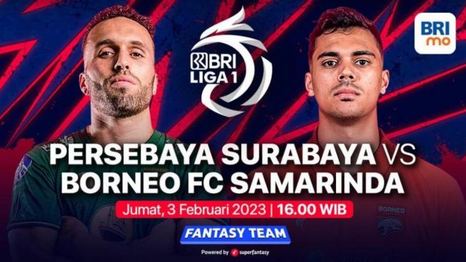 Legal dan Gratis, Ini Link Live Streaming Laga Persebaya vs Borneo FC Hari Ini