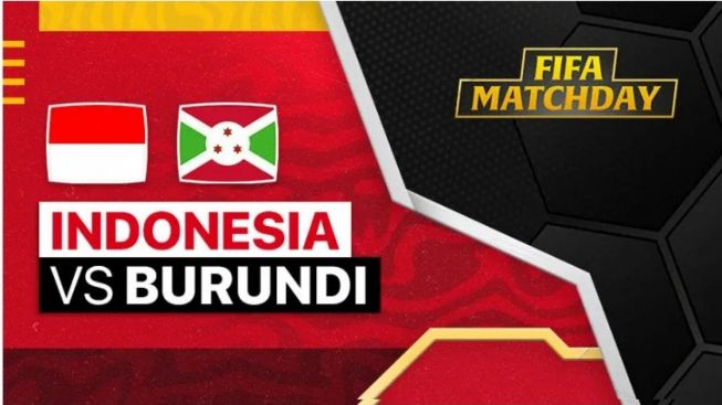 Ini Link Live Streaming Timnas Indonesia vs Burundi di FIFA Matchday