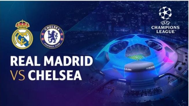 Link Live Streaming Real Madrid vs Chelsea Di Liga Champions