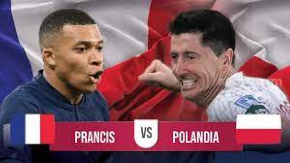 Link Streaming Piala Dunia 2022 Prancis Vs Polandia Babak 16 Besar 4 Desember 2022