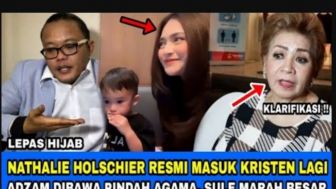 Nathalie Holscher Pindah Keyakinan Bawa Adzam Masuk Kristen Usai Lepas Hijab Sule Ngamuk, Begini Faktanya!