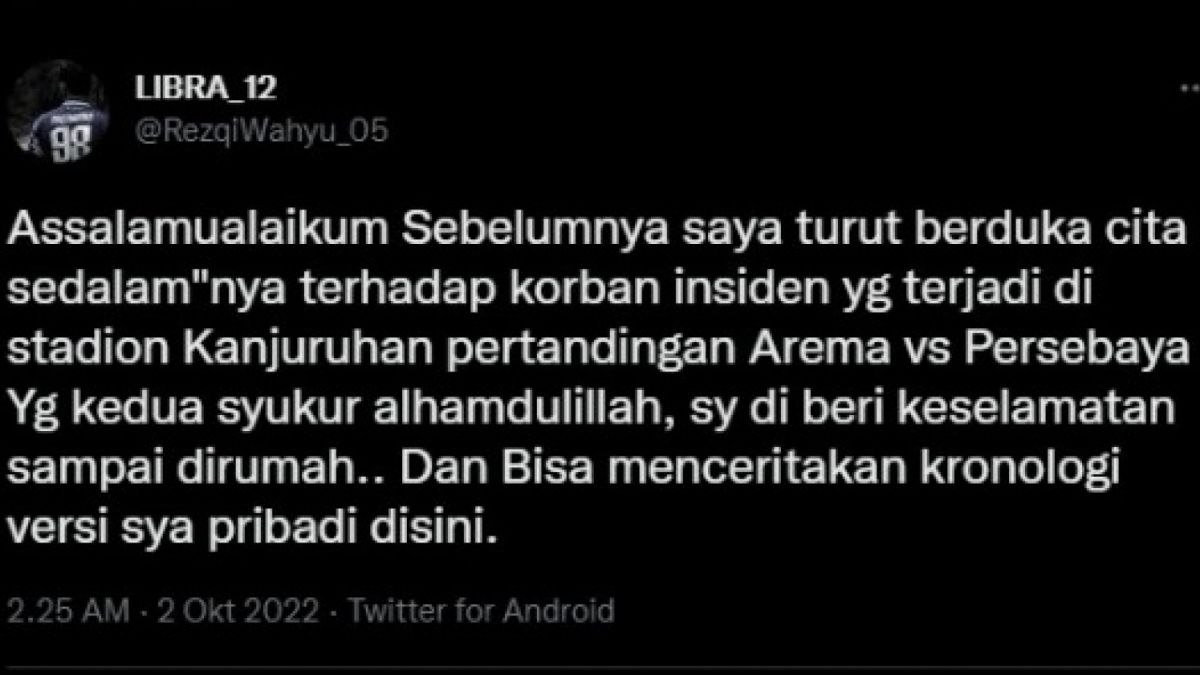 Pengakuan korban selamat dari kericuhan Kanjuruhan [https://twitter.com/RezqiWahyu_05/status/1576292343992397824]