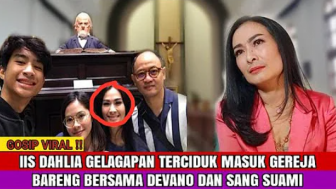 Cek Fakta: Iis Dahlia Gelagapan Terciduk Masuk Gereja Bersama Devano dan Sang Suami