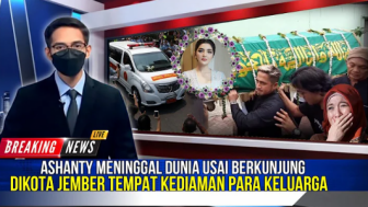 CEK FAKTA: Kabar Duka, Ashanty Meninggal Dunia Usai Berkunjung ke Jember