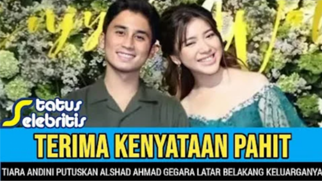 CEK FAKTA: Tiara Andini Putuskan Hubungan dengan Alshad Ahmad