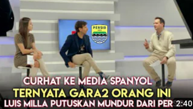 Cek Fakta: Curhat ke Media Spanyol, Ternyata Gara-gara Orang Ini Luis Milla Mundur dari Persib