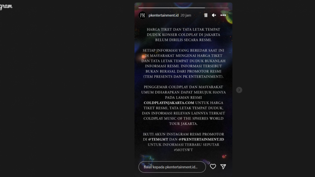 HEBOH! Beredar Penjualan Tiket Konser Coldplay Music of the Spheres World Tour Sebelum Penjualan Resmi, Ini Kata Promotor Resmi. [Instagram @pkentertainment.id.]