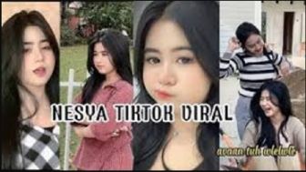 TRENDING! Netizen Masih Cari Video Nesya Viral Full di TikTok, Twitter dan Telegram, Info Lengkap Disini!