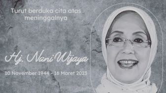 Profil Artis Senior Nani Wijaya, Meninggal Dunia di Usia 78 Tahun