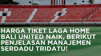 Harga Tiket Pertandingan Home Bali United di Liga 1 2023/2024 Naik, Paling Murah Segini...