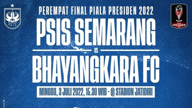 Info Tiket PSIS Semarang vs Bhayangkara FC Piala Presiden 2022, Minggu 3 Juli 2022 Dicari Suporter