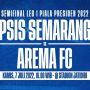 Info Tiket PSIS Semarang vs Arema FC Semifinal Leg 1 Kamis 7 Juli 2022 di Stadion Jatidiri