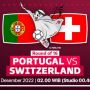 Klik Disini! Link Live Streaming Portugal vs Swiss Babak 16 Besar Piala Dunia 2022 dan Hasil Pertandingan