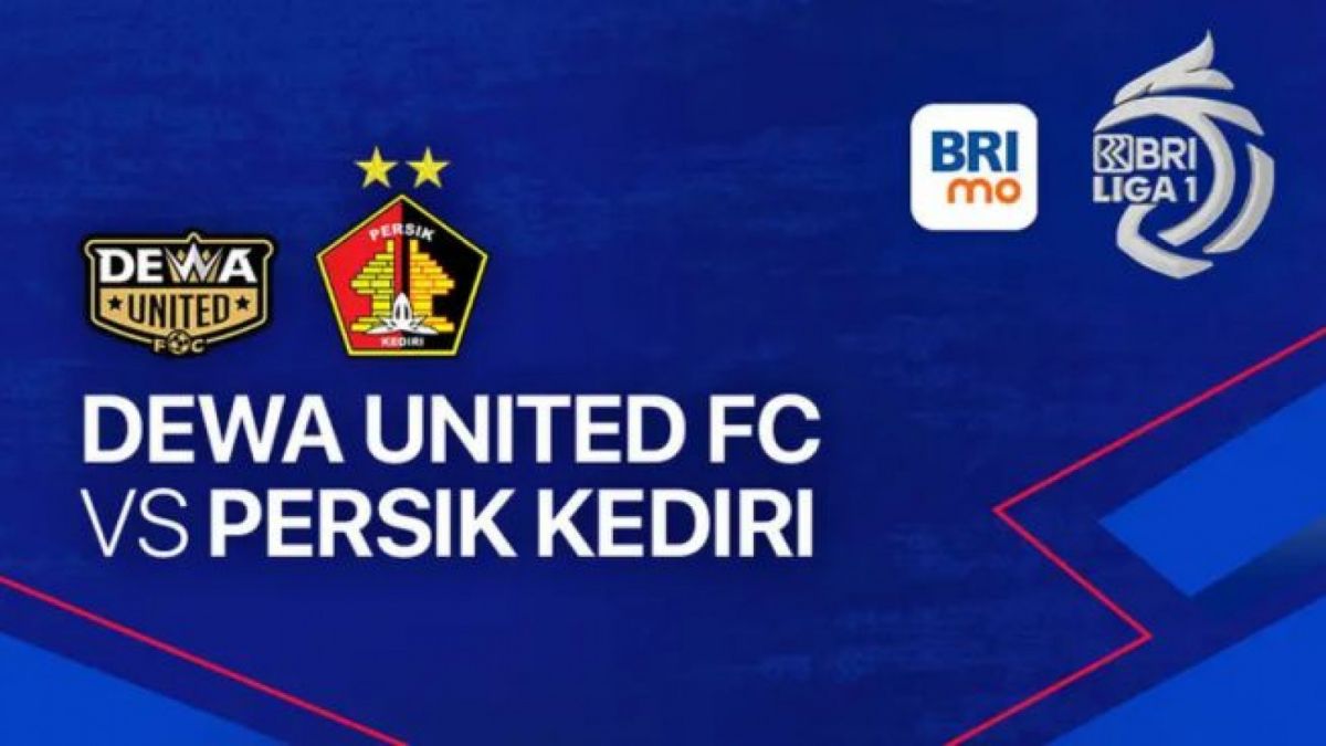 jadwal dewa united fc vs persik kediri link streaming [vidio/streaming]