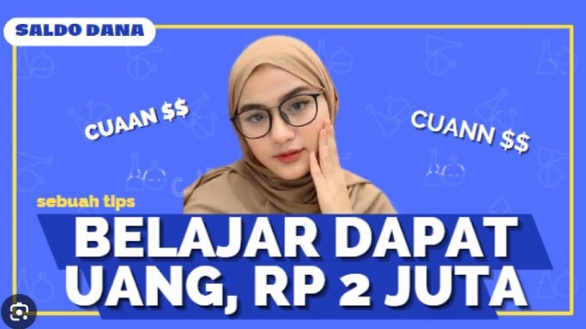 belajar dapat uang Rp 2 juta langsung cair [internet]