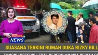 CEK FAKTA: Innalillahi, Tangis Histeris Lesti Kejora, Suasana Terkini Rumah Duka Rizky Billar, Sederet Rekan Artis Mulai Berdatangan Melayat