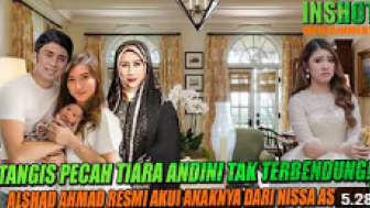 CEK FAKTA: Alshad Resmi Akui Anaknya Dari Nissa Asyifa, Tiara Andini Titip Pesan Terakhir!