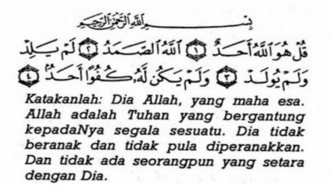 Surah Al Ikhlas Bacaan Latin Arti Beserta Kandungan Dan Makna