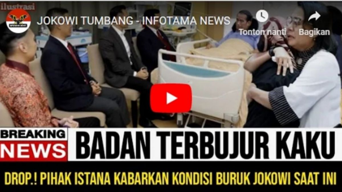 Tangkapan layar thumbnail video dengan narasi Istana mengabarkan kondisi buruk Presiden Joko Widodo (Jokowi) dengan badan terbujur kaku [YouTube/Infotama News]