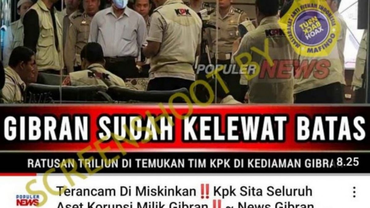CEK FAKTA: Gibran Anak Jokowi Terancam Dimiskinkan, Seluruh Aset Hasil Korupsi Disita KPK, Benarkah? [Turnbackhoax.id]