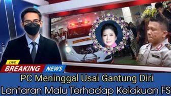 CEK FAKTA: Malu Ulah Ferdy Sambo, Putri Candrawathi Gantung Diri hingga Meninggal Dunia, Benarkah?