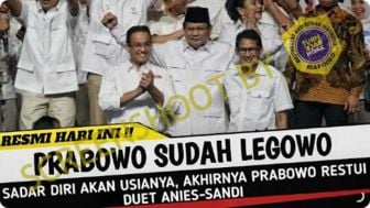 CEK FAKTA: Sadar Tak Muda Lagi, Prabowo Legowo Restui Anies-Sandiaga Maju Pilpres 2024