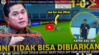 Erick Thohir Naik Darah! Pecat Wasit Piala AFF Rugikan Timnas Indonesia U-23, Benarkah?