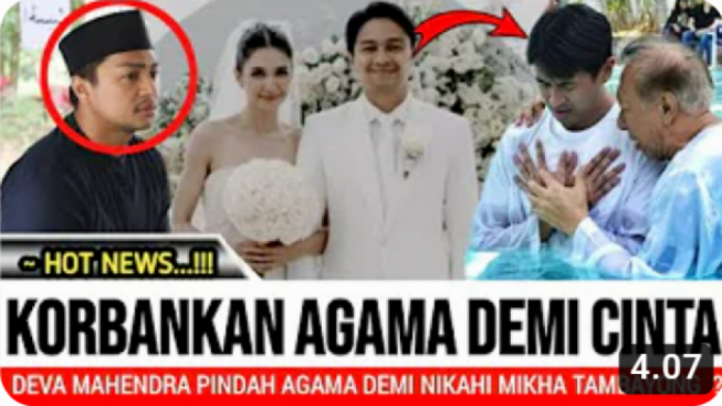 CEK FAKTA: Deva Mahenra Tinggalkan Islam Demi Nikahi Mikha Tambayong, Benarkah?