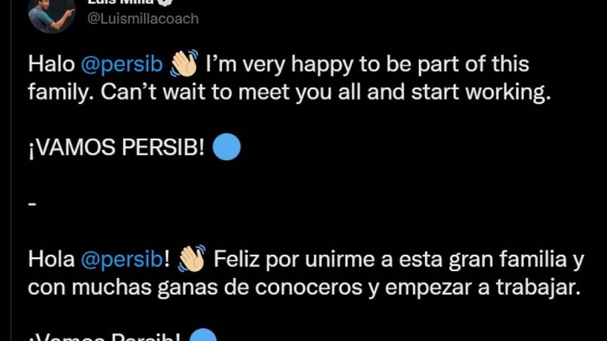 Twitt Luis Milla setelah ditunjuk sebagai pelatih baru Persib Bandung. [@Luismillacoach]