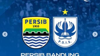 PREDIKSI Persib Bandung vs PSIS Semarang Liga 1 2022/2023, Simak Head to Head hingga Susunan Pemain