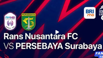 Sore ini ! Link Live Streaming Rans Nusantara vs Persebaya BRI Liga 1 Pekan ke 27