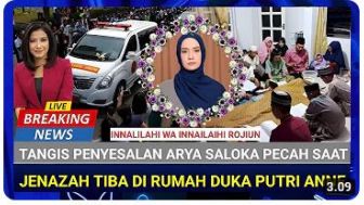 Cek Fakta: Innalillahi, Tangis Penyesalan Arya Saloka, saat Jenazah Tiba di Rumah Duka Putri Anne, Suasana Penuh Kesedihan!