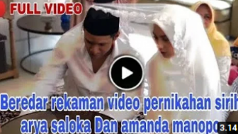 CEK FAKTA : Beredar Rekaman Video Proses Pernikahan Siri Amanda Manopo dan Arya Saloka, Seperti Ini Potretnya?