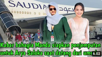 CEK FAKTA : Amanda Manopo Siapkan Penjemputan untuk Arya Saloka Pulang Umroh