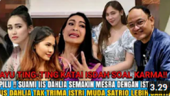 CEK FAKTA: Ayu Ting Ting Singgung Soal Karma ke Iis Dahlia, Kini Suaminya Punya Istri Muda?