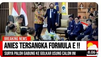 CEK FAKTA: NasDem Tinggalkan Anies Baswedan, Surya Paloh ke Golkar Usung Calon Lain, Benarkah?