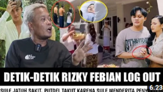 CEK FAKTA: Detik-Detik Rizky Febian Logout, Sule sampai Jatuh Sakit dan Membuat Putri Delina Takut