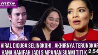 CEK FAKTA: Viral! Diduga Selingkuh 1 Periode, Akhirnya Terungkap Hana Hanifah Jadi Simpanan Suami Titi Kamal