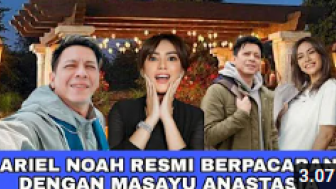 CEK FAKTA: Hari Ini, Ariel Noah dan Masayu Anastasia Resmi Jalin Asmara