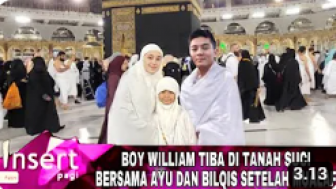 CEK FAKTA: Hari Ini Resmi Mualaf, Boy William dan Ayu Ting-Ting Laksanakan Ibadah Umroh Bersama Bilqis