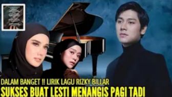CEK FAKTA: Hari Ini, Single Terbaru Rizky Billar Tuai Pujian dari Mulan Jameela, Lirik Lagunya Buat Lesti Kejora Menangis