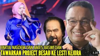 CEK FAKTA: Hari Ini, Lesti Kejora Dapat Tawaran Project Besar dari Partai NasDem dan Anies Baswedan, Kontraknya Puluhan Miliar