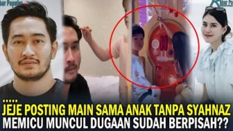 HEBOH! Jeje Posting Main Bersama Anak Kembarnya Tanpa Syahnaz Sadiqah, Picu Dugaan Sudah Berpisah?