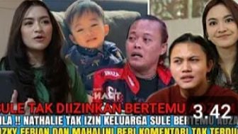 CEK FAKTA: Sule Ngamuk, Nathalie Holscher Larang Keluarga Bertemu Adzam, Rizky Febian dan Mahalini Komentari Wanita Gila