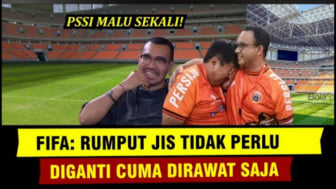 CEK FAKTA: FIFA Sebut Rumput Jakarta Internasional Stadium Cukup Dirawat Tak Perlu Diganti, PSSI Malu!