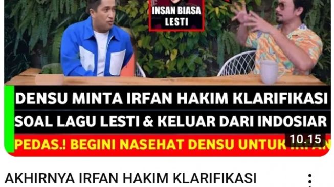 CEK FAKTA: Dinasehati Densu Irfan Hakim Klarifikasi Lagu Insan Biasa Lesti Kejora dan Keluar Indosiar, Benarkah?