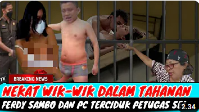 CEK FAKTA: Birahi Memuncak, Ferdy Sambo Tak Tahan Lakukan Hubungan Suami Istri di Sel dengan Putri Candrawathi?