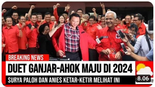 CEK FAKTA: Ahok Dipasangkan dengan Ganjar Pranowo di 2024, Surya Paloh dan Anies Ketar-ketir, Benarkah?